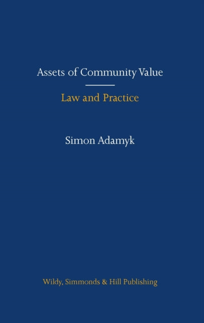 Assets of Community Value: Law and Practice