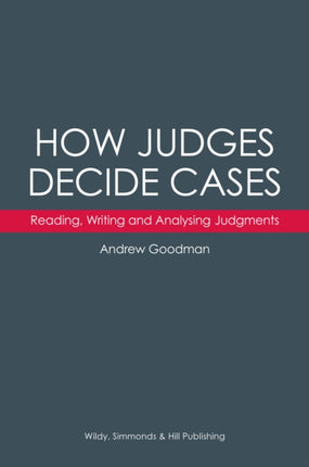 How Judges Decide Cases Reading Writing and