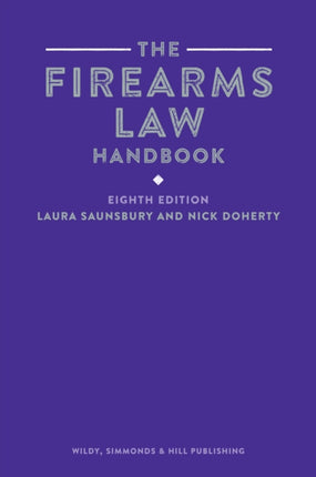 The Firearms Law Handbook