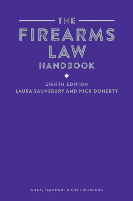 The Firearms Law Handbook