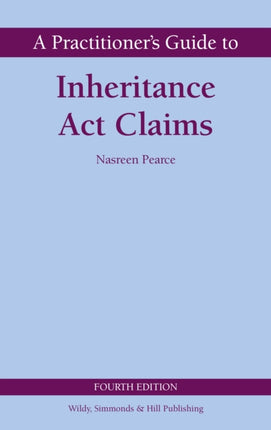 A Practitioner's Guide to Inheritance Act Claims