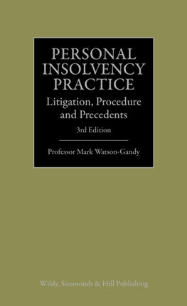 Personal Insolvency Practice: Litigation, Procedure and Precedents