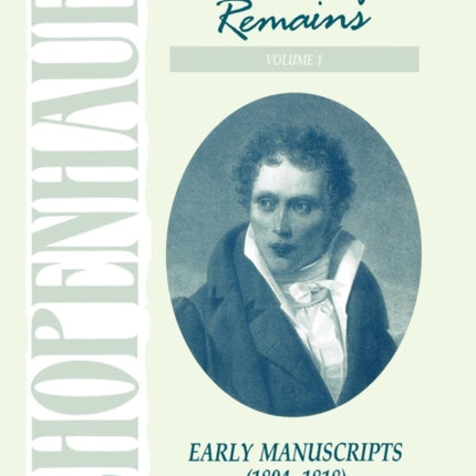 Schopenhauer Manuscript Remains V1 Early Manuscripts 1841818