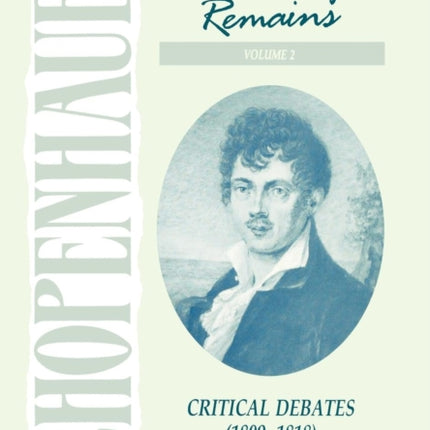 Schopenhauer Manuscript Remains V2 Critical Debates 1891818