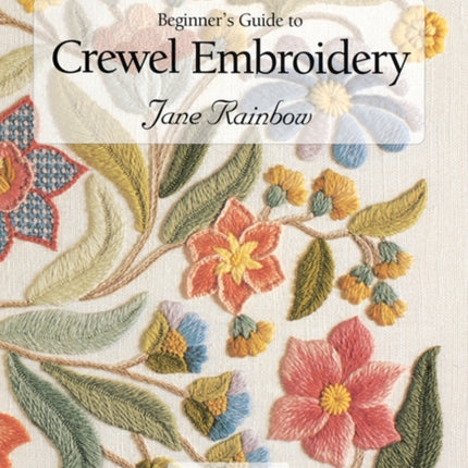 Beginner's Guide to Crewel Embroidery