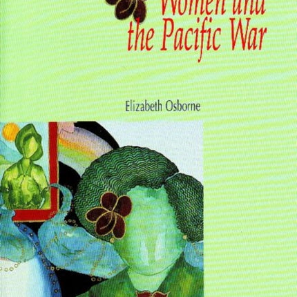 Torres Strait Islander Women and the Pacific War