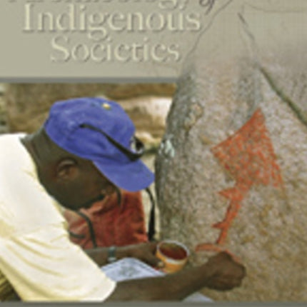 The Social Archaeology of Australian Indigenous Societies