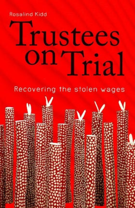 Trustees on Trial: Recovering the Stolen Wages