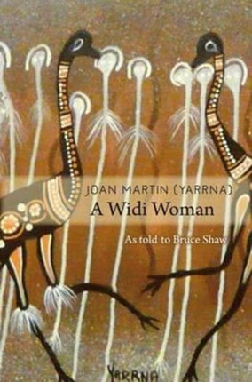 Joan Martin (Yaarna): A Widi woman