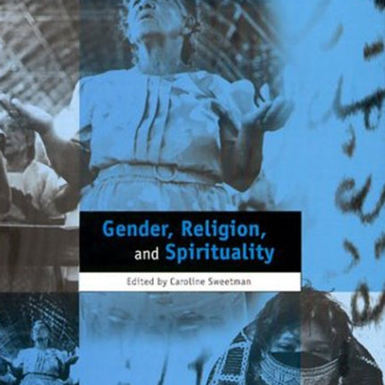 Gender Religion and Spirituality Focus on Gender