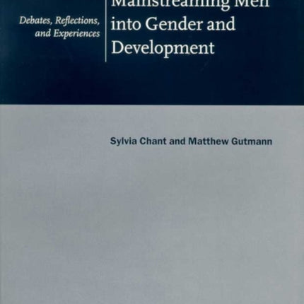 Mainstreaming Men Into Gender and Development