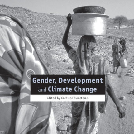 Gender Development and Climate Change Focus on