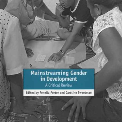 Mainstreaming Gender in Development A Critical