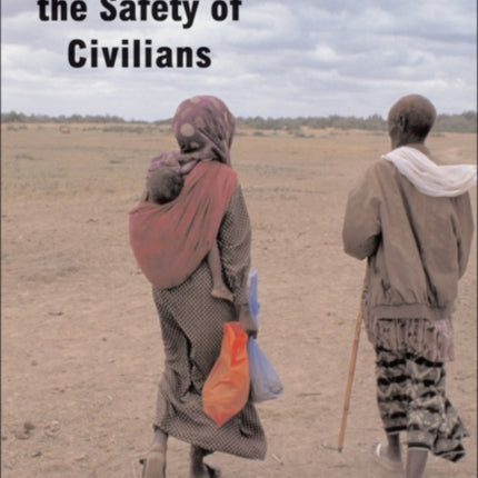 Improving the Safety of Civilians A Protection