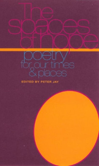 Spaces of Hope: Poetry for Our Times and Places