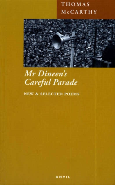 Mr. Dineen's Careful Parade: New and Selected Poems