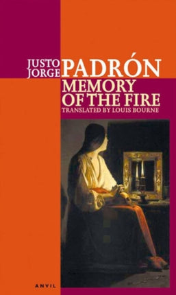 Memory of the Fire: Selected Poems 1989-2000