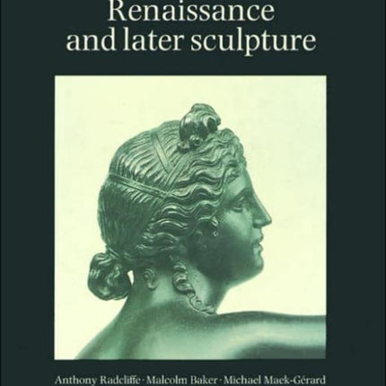 Renaissance and Later Sculpture: Thyssen-Bornemisza Collection