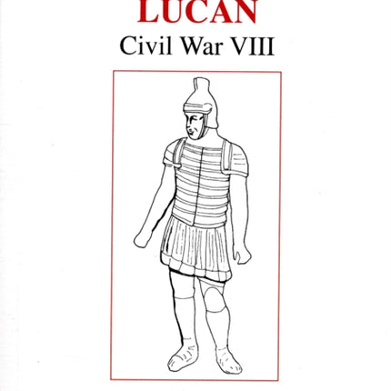 Lucan Civil War VIII Aris and Phillips Classical