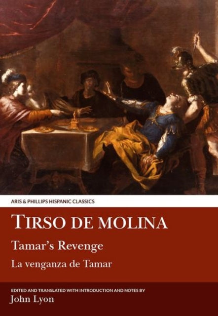 Tirso de Molina Tamars Revenge