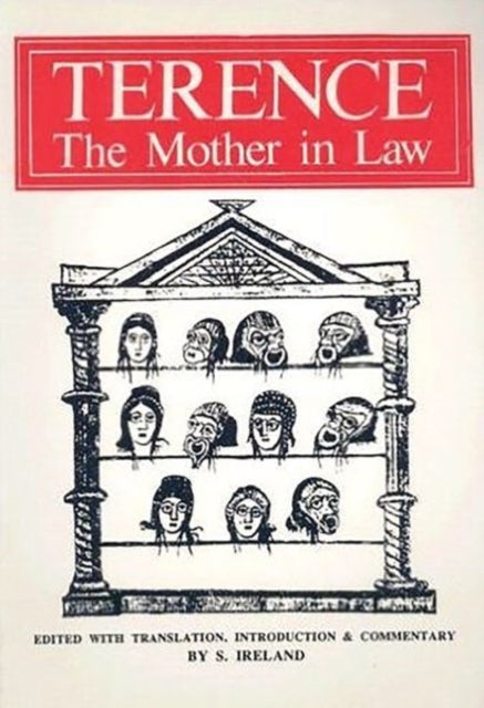 The Motherinlaw Classical Texts Aris  Phillips