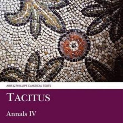 Annals Bk 4 Classical Texts Aris  Phillips