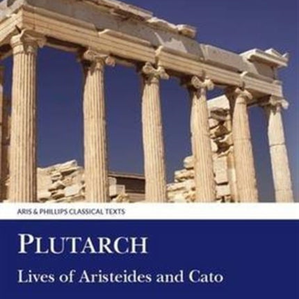 Plutarch Lives of Aristeides and Cato