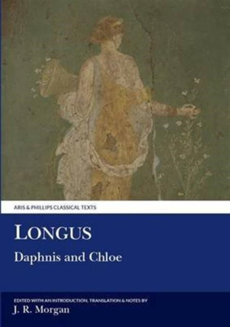 Longus: Daphnis and Chloe