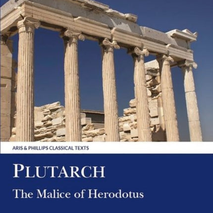 Plutarch Malice of Herodotos
