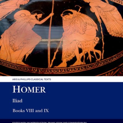Homer Iliad VIII and IX