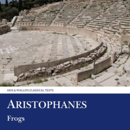 Aristophanes: Frogs