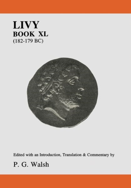 Livy Bk 40 Classical Texts XL Aris  Phillips