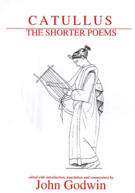 Catullus The Shorter Poems Classical Texts Aris