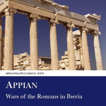 Appian: Wars of the Romans in Iberia