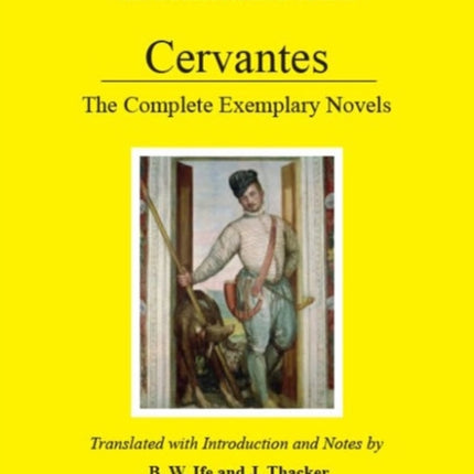 Cervantes The Complete Exemplary Novels