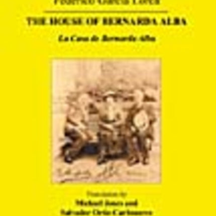 The House of Bernarda Alba A Tragedy of the Women