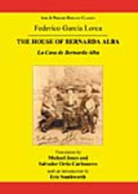 The House of Bernarda Alba A Tragedy of the Women