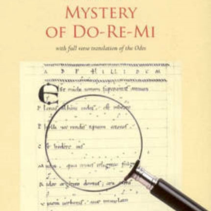 Horaces Odes and the Mystery of DoReMi