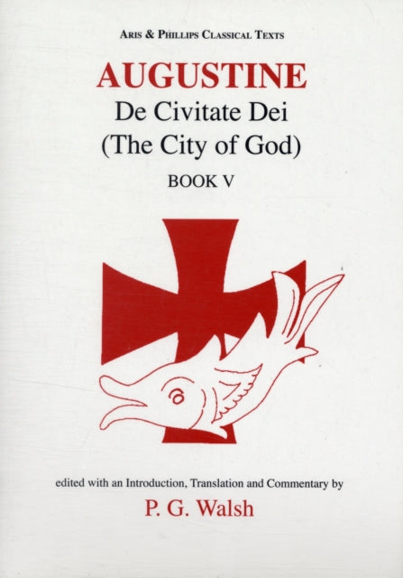 Augustine: The City of God Book V