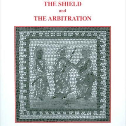 Menander: The Shield and The Arbitration