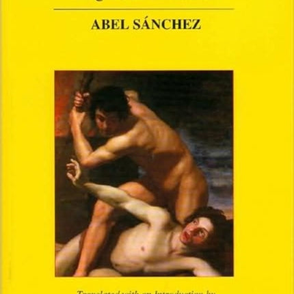 Unamuno: Abel Sanchez