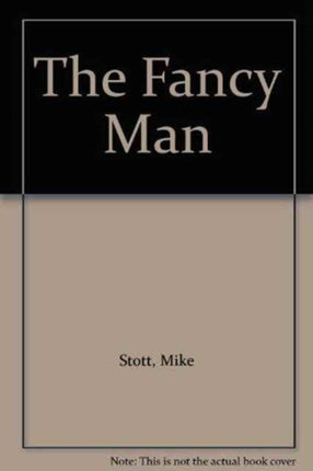 The Fancy Man