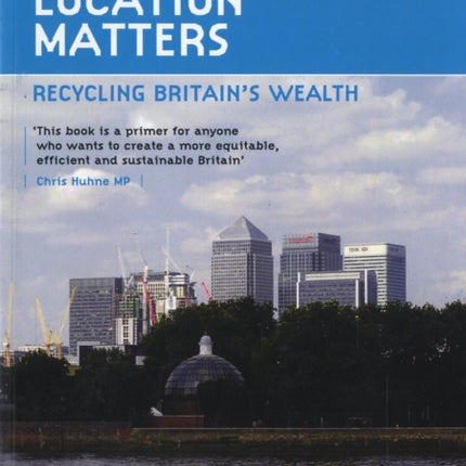 Location Matters Recycling Britains Wealth