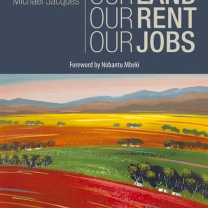 Our Land, Our Rent, Our Jobs