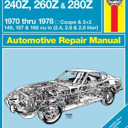 Datsun 240Z (1970-1973), 260Z (1974-1975) & 280Z (1976-1978) Haynes Repair Manual (USA)