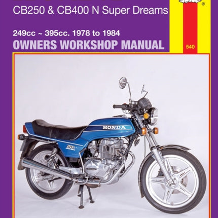 Honda CB250 & CB400N Super Dreams (78 - 84)