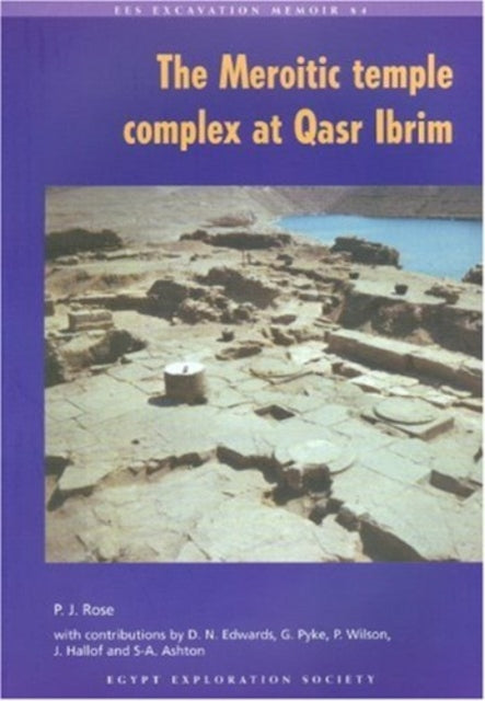 The Meroitic Temple Complex at Qasr Ibrim