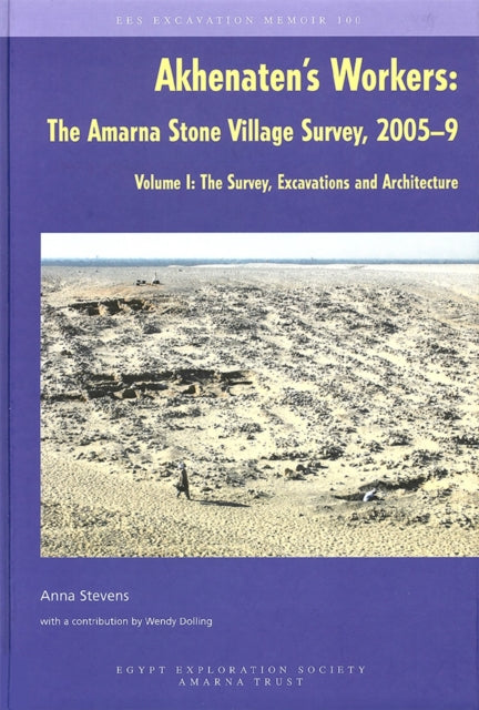 Akhenaten's Workers: The Amarna Stone Village Survey, 2005-9: Volume II: The Faunal and Botanical Remains, and Objects