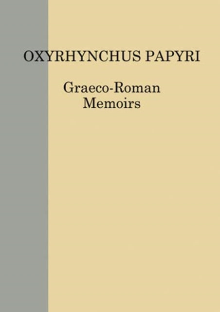 Oxyrhynchus Papyri. Volume LXXXII