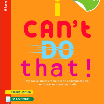 I Can′t Do That!: My Social Stories to Help with Communication, Self-Care and Personal Skills